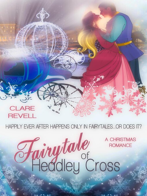 Title details for Fairytale of Headley Cross by Clare Revell - Available